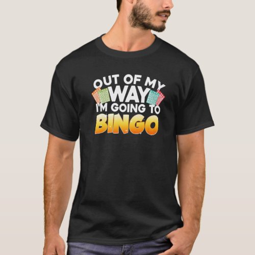 Cute Bingo For Men Women Casino Player Bingo T_Shirt