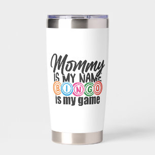 Cute Bingo Mommy word art Insulated Tumbler