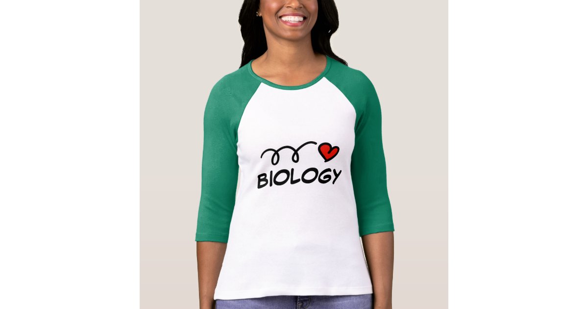 Cute Biology T Shirts For Teachers And Graduates Zazzle Com