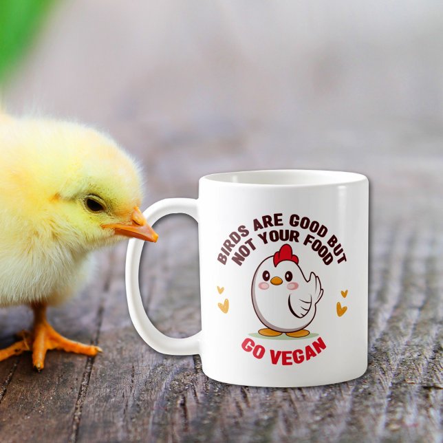 Cute Birds are Good But Not Your Food, Vegan  Coffee Mug (Creator Uploaded)