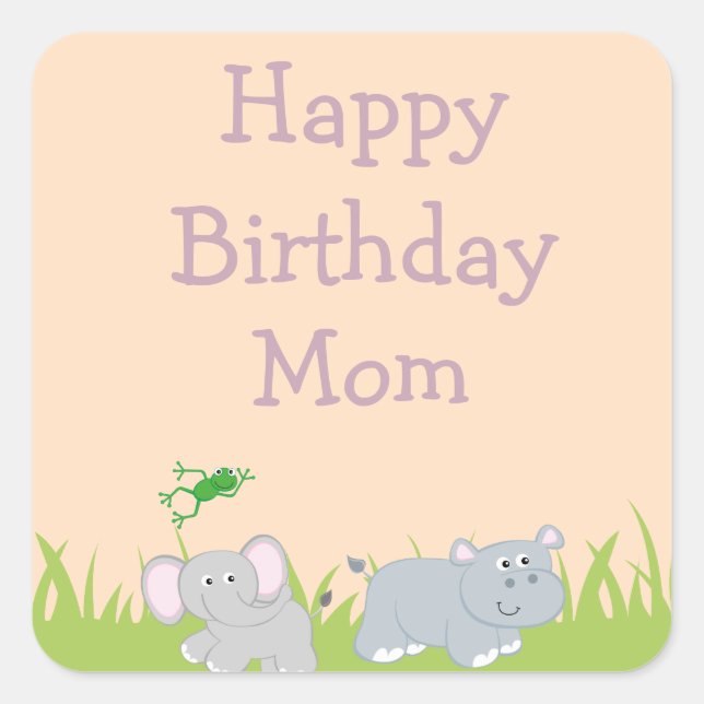 Cute Birthday Mom Safari Animals Square Sticker (Front)