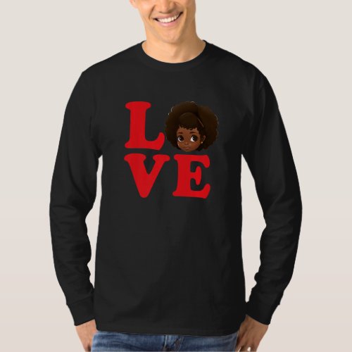 Cute Black Afro Girl Love Valentines Day For Her P T_Shirt