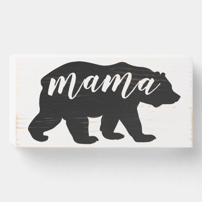 Cute Black and White Mama Bear Wooden Box Sign (Front Horizontal)