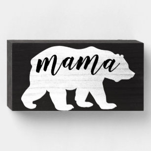 Cute Black and White Mama Bear Wooden Box Sign