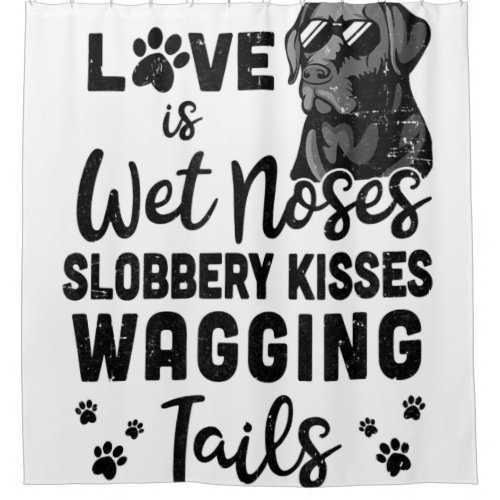 Cute Black Labrador Retriever Love My Dog Saying Shower Curtain