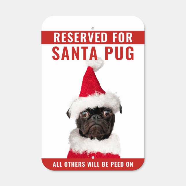 Cute Black Pug in Santa Hat Christmas Metal Sign (Front)