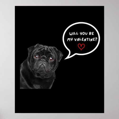 Cute Black Pug Valentines Day Funny Clothes Gift Poster