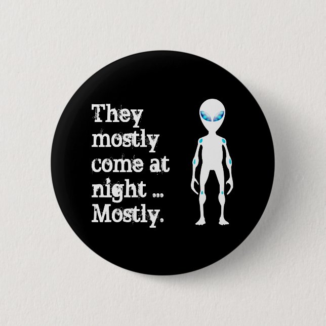 Cute black white alien quote button (Front)