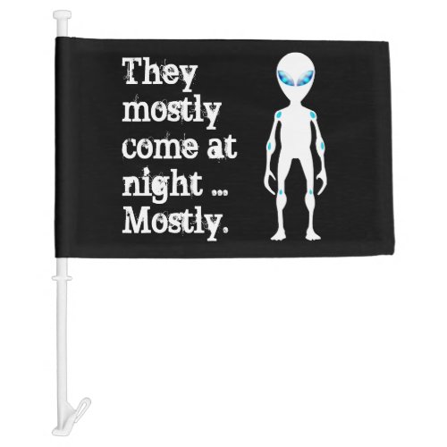 Cute black white alien quote car flag