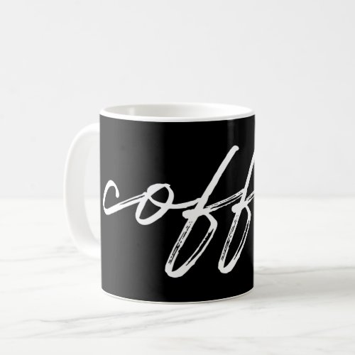 Cute Black  White coffee Minimalist Script  Coffee Mug