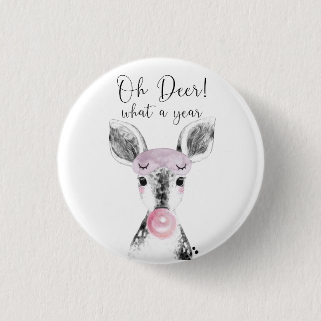 Cute Black & White Oh Deer What A Year Quote Button (Front)