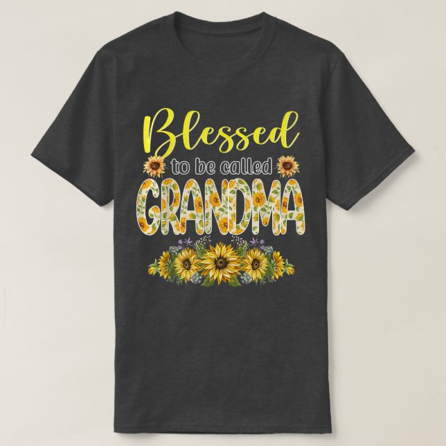 Cute Blessed To Be Called Grandma Sunflowers Grand T-Shirt (Design Front)