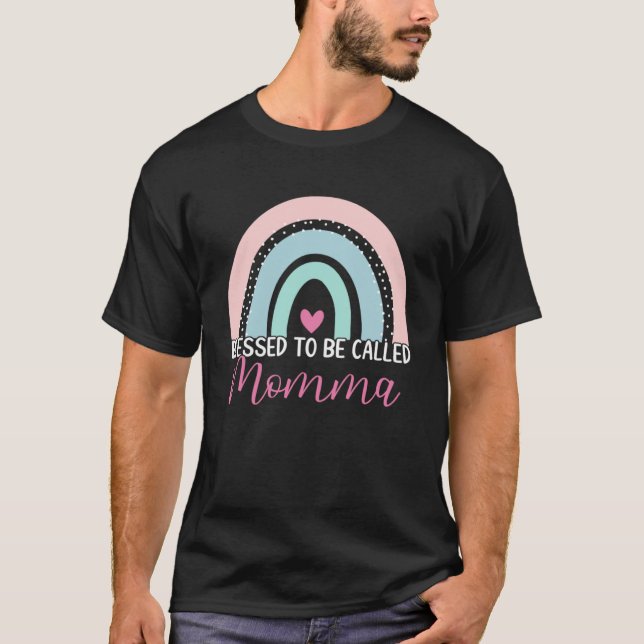 Cute Blessed To Be Called Momma Boho Rainbow Mom G T-Shirt (Front)