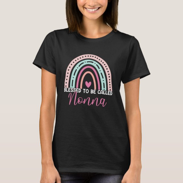 Cute Blessed To Be Called Nonna Rainbow Mom Grandm T-Shirt (Front)