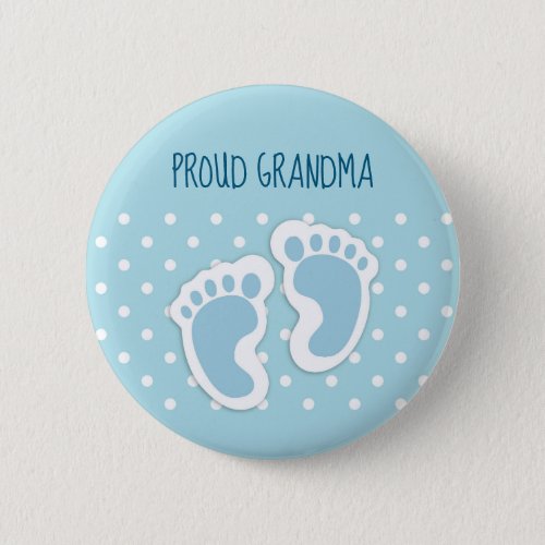 Cute Blue Baby Boys Feet Proud Grandma Button