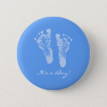 Cute Blue Baby Footprints Its A Boy Baby Shower Pinback Button at Zazzle
