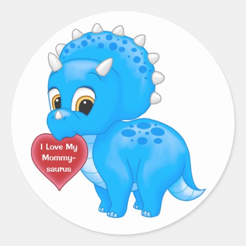 Cute Blue Baby Triceratops Love My Mommy Heart Classic Round Sticker