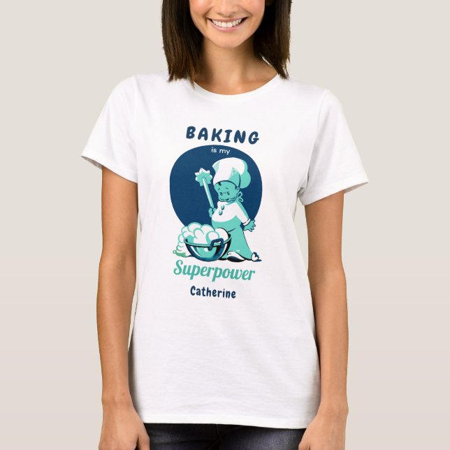 Cute Blue Baking is my Superpower with Name T-Shirt (Front)
