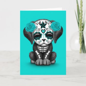 Cute Blue Day Of The Dead Puppy Dog Card by crazycreatures at Zazzle