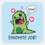 Cute Blue Dinosaur Dino Mite Job School Square Sticker