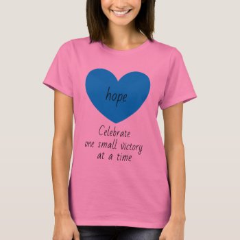 Cute Blue Heart Hope Message T-shirt by HappyGabby at Zazzle