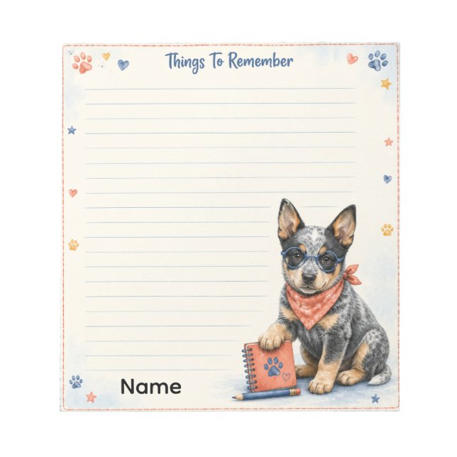 Cute Blue Heeler Things to Remember Notepad (Front)