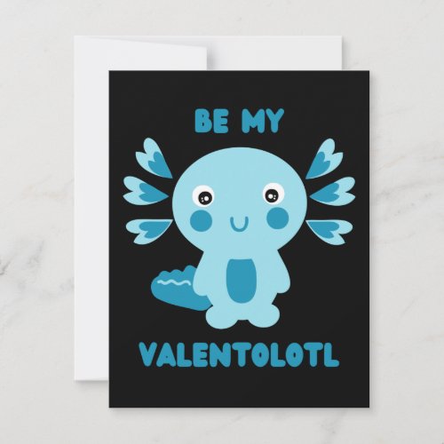Cute blue kawaii axolotl asking _ Be my Valentolot Holiday Card