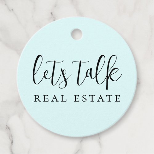Cute Blue Lets Talk Real Estate  Favor Tags