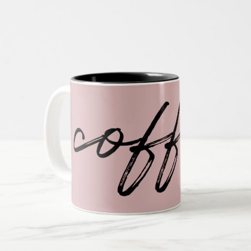 Cute Blush Pink coffee Minimalist Script   Two_Tone Coffee Mug
