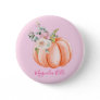 Cute Blush Pink Spring Floral Little Pumpkin Name Button