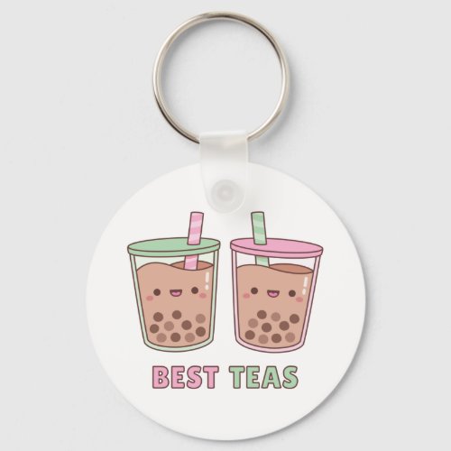 Cute Boba Tea Best Teas Pun Bestie keychain