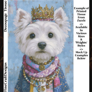 Cute Boho Royal Westie Dog, Crown EV7 Decoupage Tissue Paper