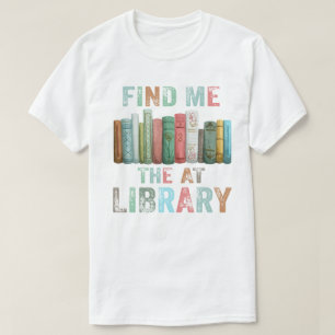 Cute Book Lover Gift Reading Library Readers T-Shirt