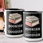 Cute Book Lovers Bookish and mostly Goodish Mug
