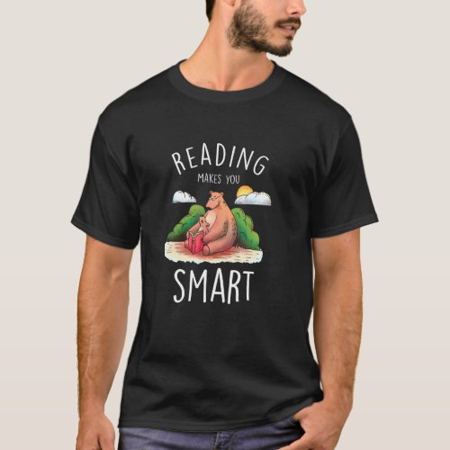 Cute Book Reader Book  Bear Reading Makes You Smar T_Shirt