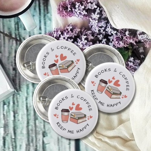 Cute Books and Coffee Lover  Button