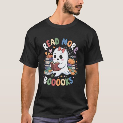 Cute Books Ghost Read More Booooks Funny Teacher H T-Shirt