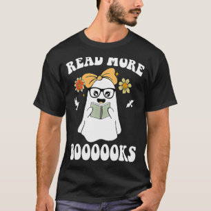 Cute Booooks Ghost Read More Books Funny Teacher H T-Shirt