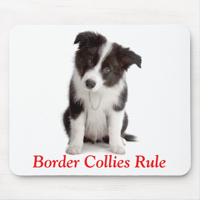 Cute Border Collies Rule  Puppy Dog Mousepad (Front)