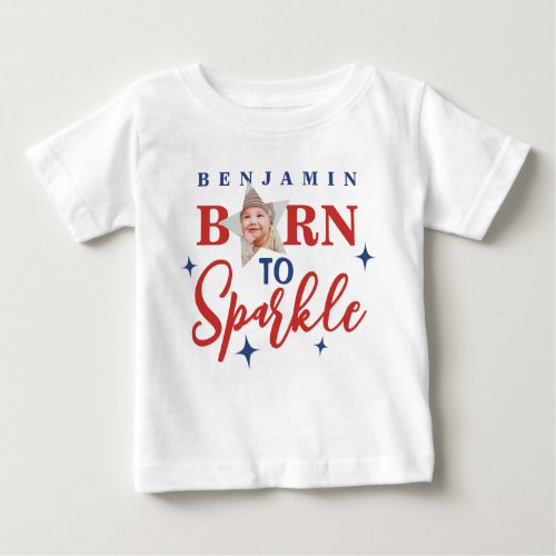Cute Born To Sparkle Red Script Blue Stars Photo Baby T_Shirt