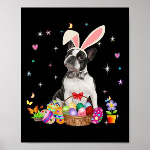 Cute Boston Terrier Easter Day Bunny Eggs Easter  Poster