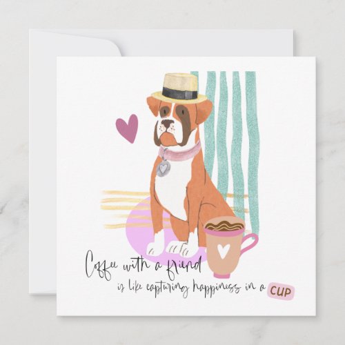 Cute Boxer Dog Coffee Happiness Quote Any Occasion Card