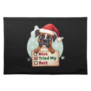 Cute Boxer dog Dog Christmas Nice Tried my Best ( Cloth Placemat