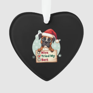 Cute Boxer dog Dog Christmas Nice Tried my Best ( Ornament
