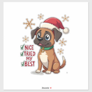 Cute Boxer dog Dog Christmas Nice Tried my Best  ( Sticker