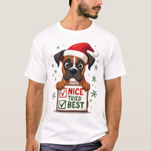 Cute Boxer dog Dog Christmas Nice Tried my Best ( T-Shirt