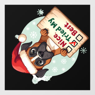 Cute Boxer dog Dog Christmas Nice Tried my Best ( Wall Decal