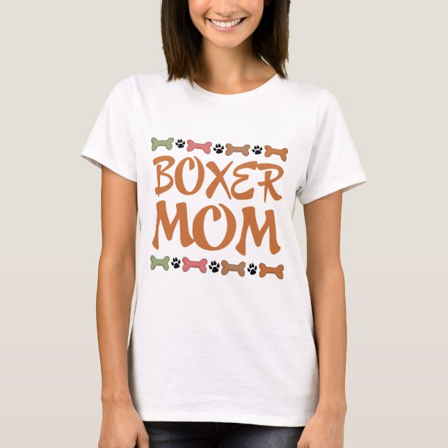 Cute Boxer Mom Gift T-shirt (Front)
