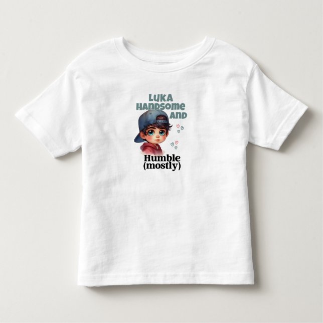 Cute Boy Handsome And Humble Toddler T-shirt (Front)