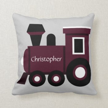 Cute Boy's Pillow  Maroon Train W/ Name Throw Pillow by PicturesByDesign at Zazzle